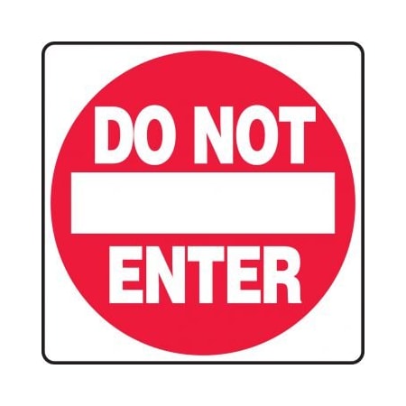 Safety Sign DO NOT ENTER 24 In X 24 In MVHR484VS